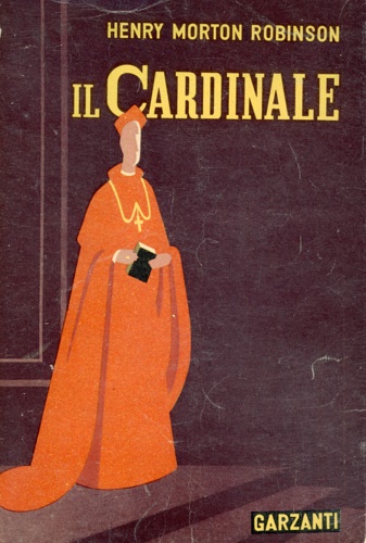 Il cardinale. Romanzo.