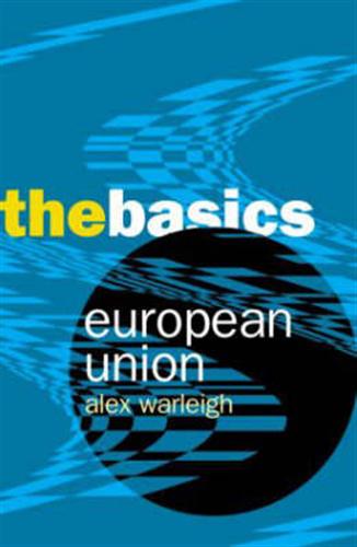 9780415303309-European Union. The basics.