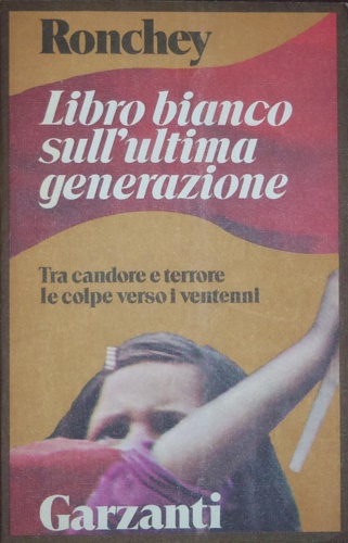 Libro bianco sull'ultima generazione. Tra candore e terrore.