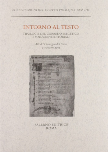 9788884024008-Intorno al testo. Tipologie del corredo esegetico e soluzioni editoriali.