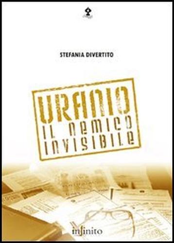 9788889602072-Uranio. Il nemico invisibile.