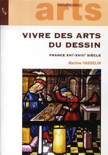 9782853996549-Vivre des arts du dessin. France XVIe-XVIIIe siècle.