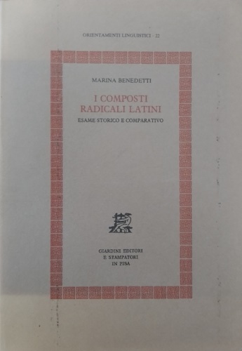 9788842705468-I composti radicali latini. Esame storico e comparativo.