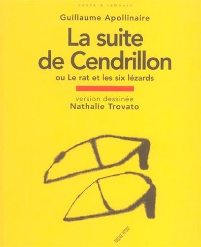 9782913413351-La suite de Cendrillon, ou Le rat et les six lézards. Version dessinée.