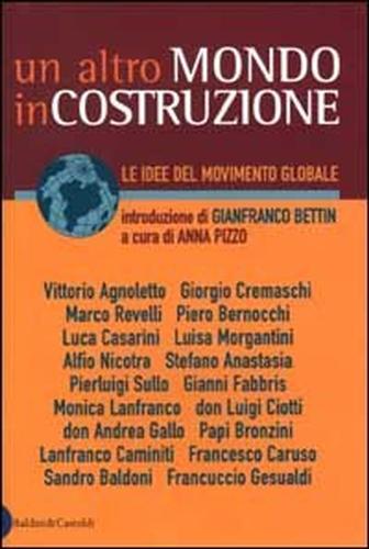 9788884901590-Un altro mondo in costruzione. Le idee del movimento globale.