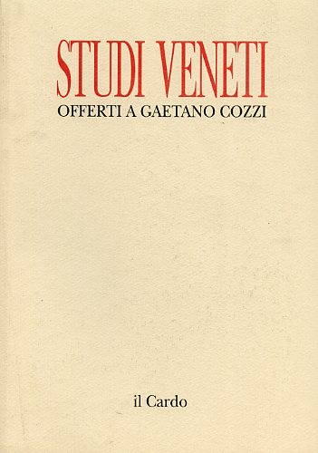 Studi veneti offerti a Gaetano Cozzi.