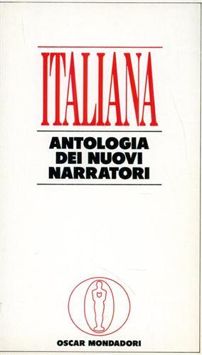 Italiana. Antologia dei nuovi narratori.