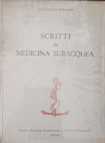 Scritti di medicina subacquea.