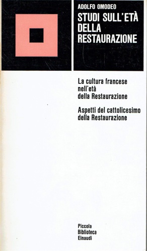 Studi sull'età della Restaurazione. La cultura francese nell'età della Restauraz