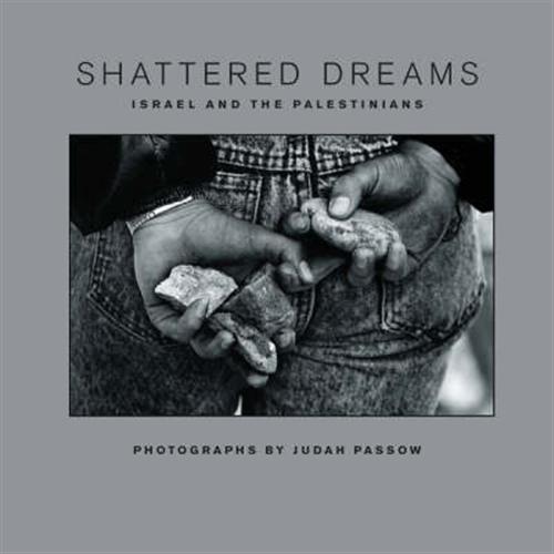 9781905559060-Shattered Dreams. Israel and the Palestinians.