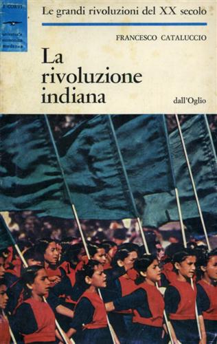 La rivoluzione indiana.