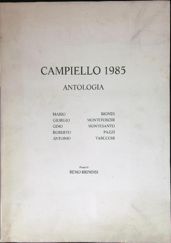 Antologia del Campiello 1985.