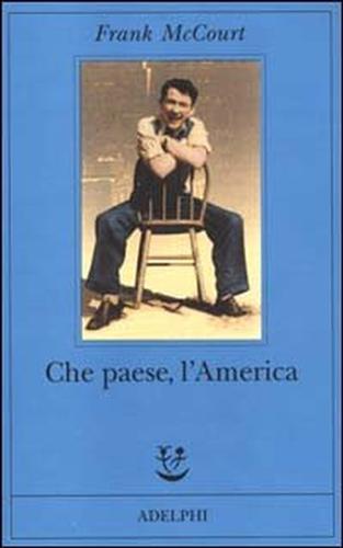 9788845915574-Che paese, l'America.