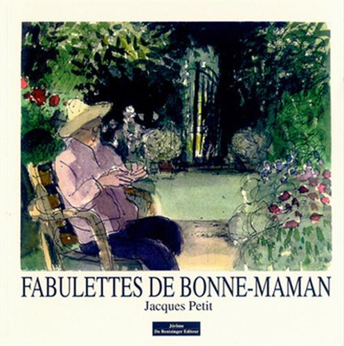 9782849600665-Fabulettes de bonne-maman. (Poèmes, aquarelles, dessins).