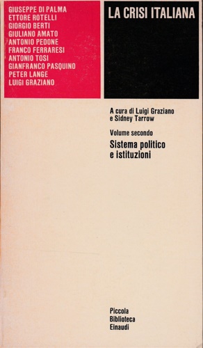 La crisi italiana. Vol.II: Sistema politico e istituzioni.