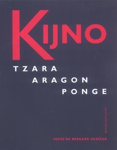 9782702207437-Kijno, Tzara, Aragon, Ponge.