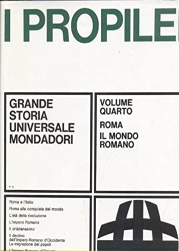 Propilei. Grande Storia Universale. Vol.IV: Roma, Il Mondo romano.