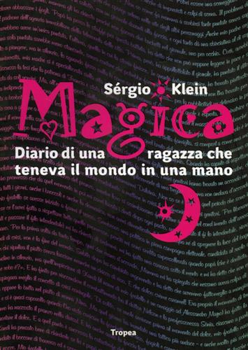 9788855800822-Magica. Diario di una ragazza che teneva il mondo in una mano.