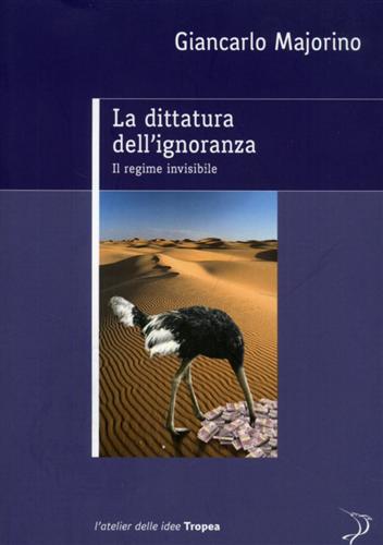 9788855801065-La dittatura dell'ignoranza. Il regime invisibile.