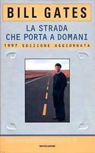 9788804429203-La strada che porta al domani.