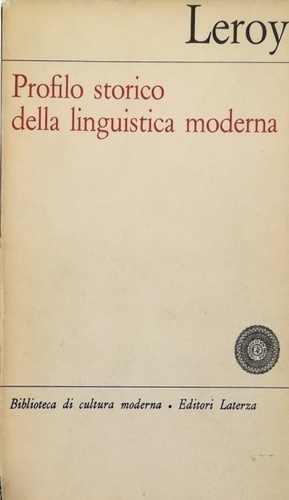 Profilo storico della linguistica moderna.