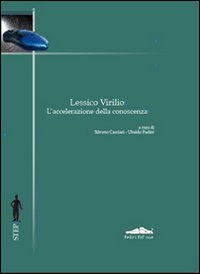 9788860195753-Lessico Virilio. L'accelerazione della conoscenza.