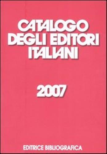 9788870756500-Catalogo degli Editori Italiani 2007.