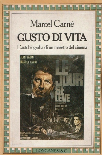 Gusto di vita. L'autobiografia di un maestro del cinema.