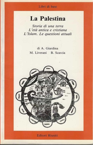 9788835930884-La Palestina. Storia di una terra. L'età antica e cristiana. L'Islam. Le questio