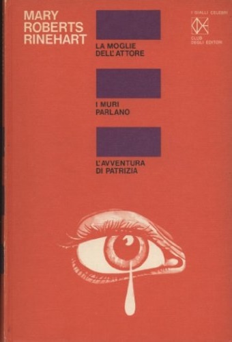 La moglie dell'attore. I muri parlano. L'avventura di Patrizia.