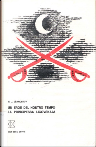 Un eroe del nostro tempo. La principessa Ligovskaja.