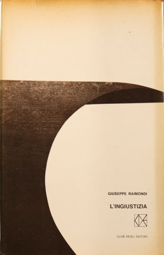 L'ingiustizia.