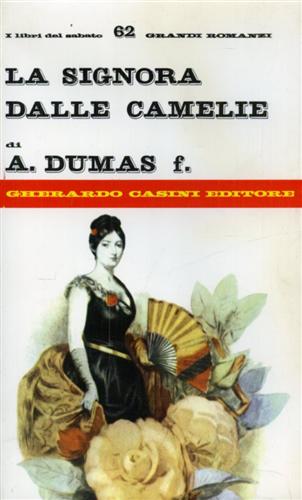 La Signora dalle camelie.