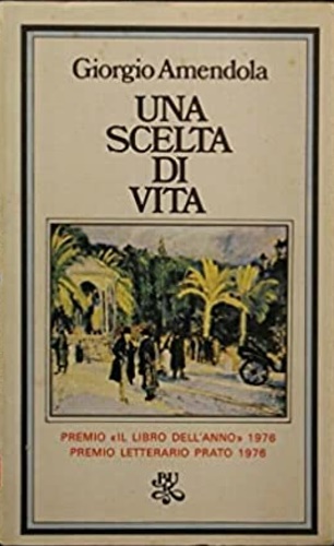 Una scelta di vita.