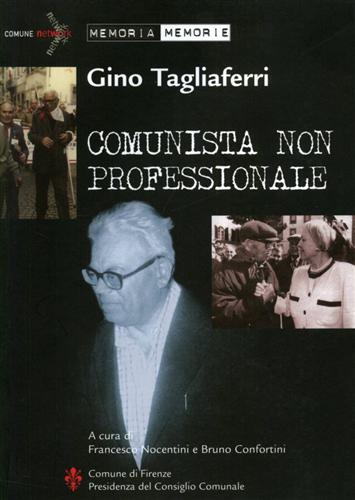 Comunista non professionale.