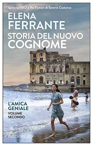 9788866321811-Storia del nuovo cognome. L'amica geniale. Volume secondo.