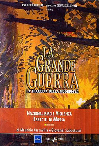 9788874763405-La Grande Guerra. 1, Nazionalismo e violenza. Eserciti di massa.