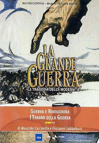 9788874763429-La Grande Guerra.3, Guerra e rivoluzione. I traumi della guerra.