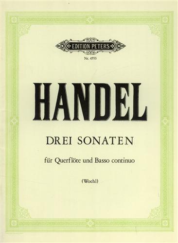 Drei Sonaten. Fur Querflote (Violine) und Bezifferten Bass.