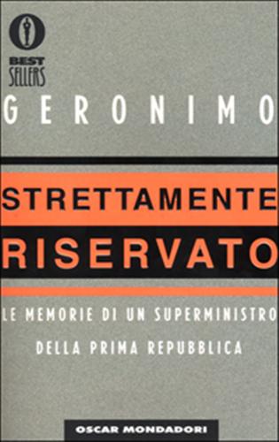 9788804480839-Strettamente riservato. Le memorie di un superministro della Prima Repubblica.