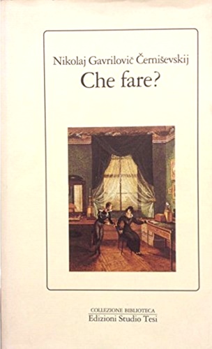 9788876922350-Che fare? Dai racconti sugli uomini nuovi.