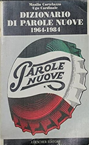 Dizionario di parole nuove 1964-1984.