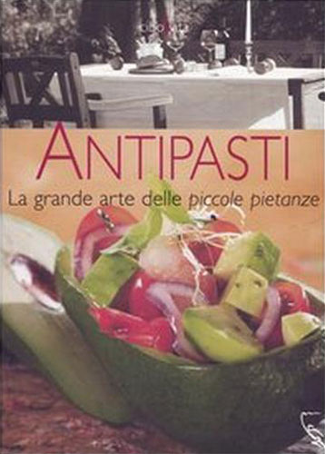 9783625000259-Antipasti. La grande arte delle piccole pietanze