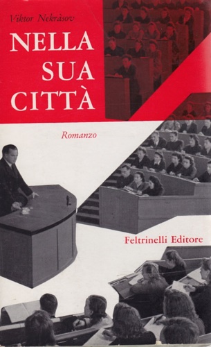 Nella sua città. Romanzo.