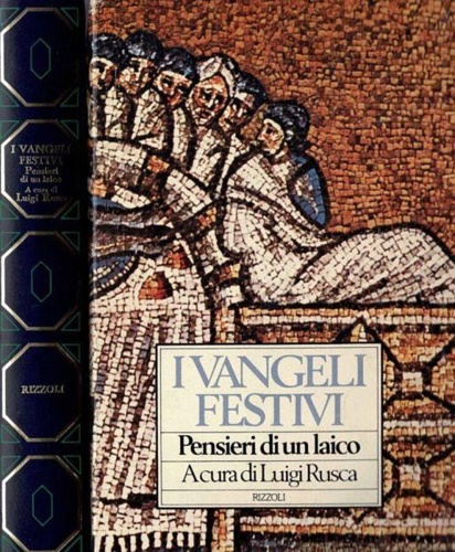 I Vangeli festivi. Pensieri di un laico.