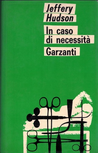 In caso di necessità. Romanzo.