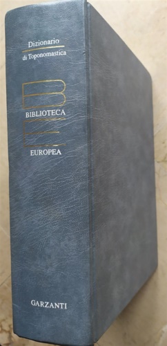 9788811305002-Dizionario di toponomastica. Storia e significato dei nomi geografici italiani.