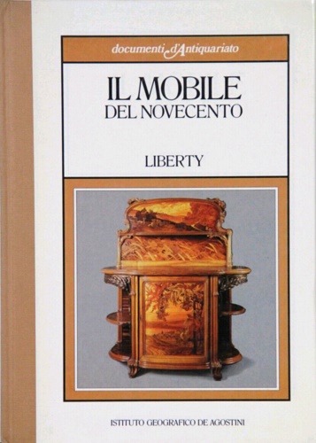 9788840234212-Il Mobile del Novecento. Liberty.