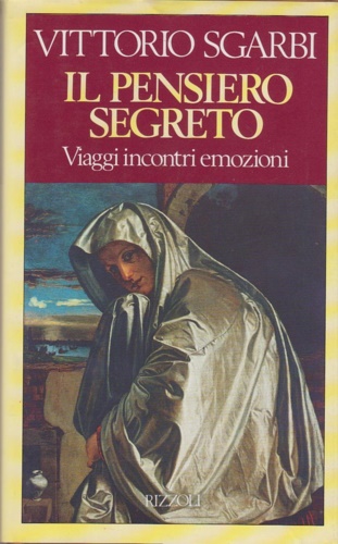 9788817840453-Il pensiero segreto.  Viaggi incontri emozioni.