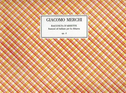 Raccolta d'ariette francesi ed italiane per la chitarra, op.4.